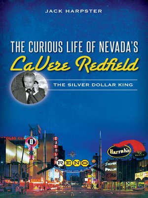 cover image of The Curious Life of Nevada's LaVere Redfield